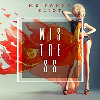 Me Fanny Eliot – Mistress