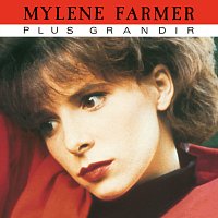 Mylene Farmer – Plus grandir