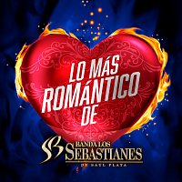 Banda Los Sebastianes De Saúl Plata – Lo Más Romántico De