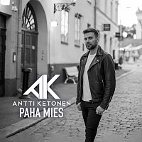 Antti Ketonen – Paha mies