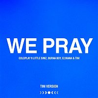 Coldplay, Little Simz, Burna Boy, Elyanna & TINI – WE PRAY (TINI Version)