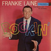 Frankie Laine, Paul Weston & His Orchestra – Rockin'