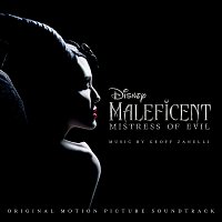 Geoff Zanelli – Maleficent: Mistress of Evil [Original Motion Picture Soundtrack]