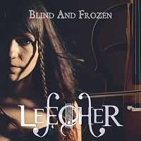 Leecher – Blind and Frozen