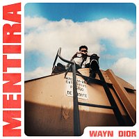 Wayn Dior – Mentira
