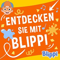 Blippi Deutsch – Entdecken Sie mit Blippi