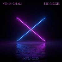 Xenia Ghali, Kid Moxie – New God