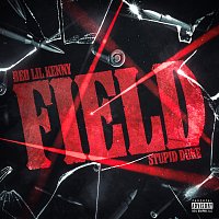 BEO Lil Kenny, Stupid Duke – Field