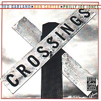 Red Garland, Ron Carter, Philly Joe Jones – Crossings [Remastered 1990]