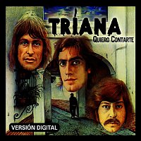 Triana – Quiero contarte