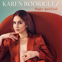Karen Rodriguez – Happy April Fools