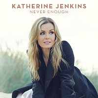 Katherine Jenkins – Never Enough