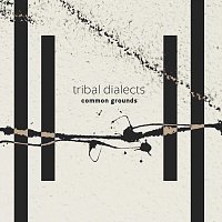 Tribal Dialects – Common Grounds