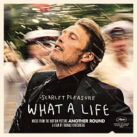 Scarlet Pleasure, Suzane – What A Life (j'fais ma life)