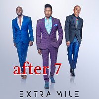 After 7 – Extra Mile