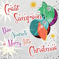 Cesár Sampson – Have yourself a merry little Christmas