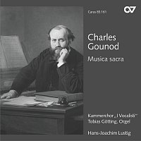 Tobias Gotting, Kammerchor I Vocalisti, Hans-Joachim Lustig – Charles Gounod: Musica sacra
