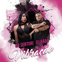 DJ Bába, Ga Sertori, DJ Evolucao – Vibracao