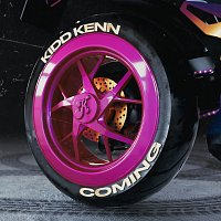 Kidd Kenn – Coming
