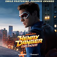 Nickelodeon, Henry Danger Cast, Frankie Grande – Smile [From Henry Danger: The Movie]