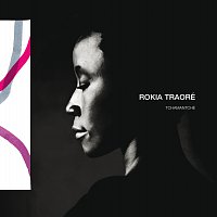 Rokia Traoré – Tchamantche