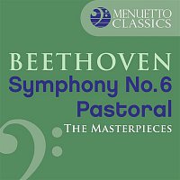 Slovak Philharmonic Orchestra & Bystrík Režucha – The Masterpieces - Beethoven: Symphony No. 6 in F Major, Op. 68 "Pastoral"