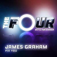 James Graham – Fix You [The Four Performance]