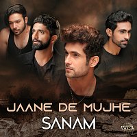 Sanam – Jaane De Mujhe