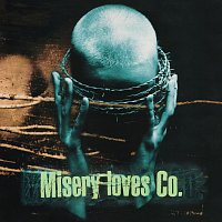 Misery Loves Co. – Misery Loves Co. [25th Anniversary Edition]