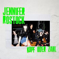 Jennifer Rostock – Kopf oder Zahl