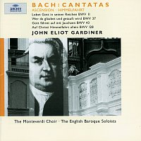 English Baroque Soloists, John Eliot Gardiner – Bach: Ascension Cantatas BWV 11, 37, 43 & 128