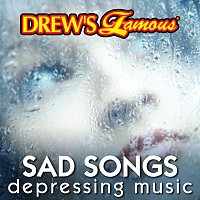 The Hit Crew – Drew's Famous Sad Songs Depressing Music