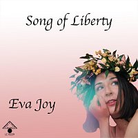 Eva Joy – Song of Liberty (Radio Edit)