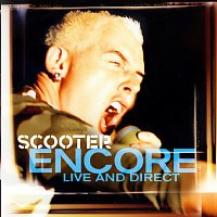 Scooter – Encore - Live And Direct