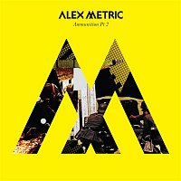 Alex Metric – Ammunition Pt. 2