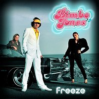 Bimbo Jones – Freeze (Remixes)