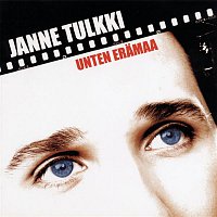 Janne Tulkki – Unen Eramaa