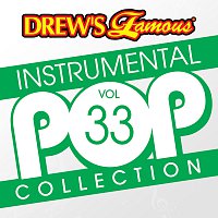 The Hit Crew – Drew's Famous Instrumental Pop Collection [Vol. 33]