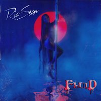 Ria Sean – Fluid [EP]