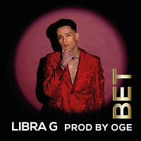 Libra G, Oge – Bet