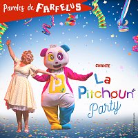 Paroles de Farfelus – La Pitchoun Party