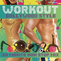 Various  Artists – Workout Bollywood Style: 60 Mins Non Stop Mix