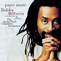 Bobby McFerrin, The Saint Paul Chamber Orchestra – Paper Music