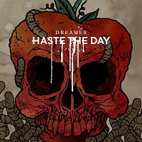 Haste The Day – Dreamer [Deluxe Edition]