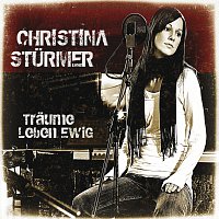 Christina Sturmer – Traume leben ewig [Austria]