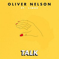 Oliver Nelson – Talk (feat. Linae)