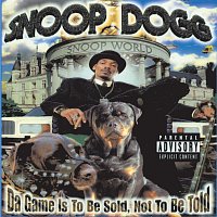 Snoop Dogg – Da Game Is To Be Sold, Not To Be Told