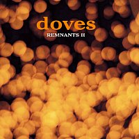 Doves – Remnants II