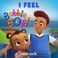 Babble Bop – I Feel