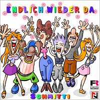 Schmitti – Endlich wieder da